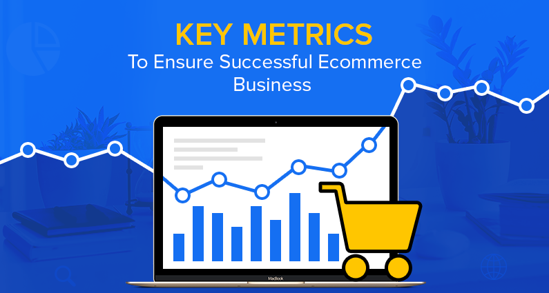 Key-Metrics-Ecommerce-Business