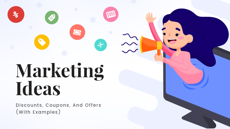 Marketing Ideas ÔÇô Discounts, Coupons, and Offers [with Examples]